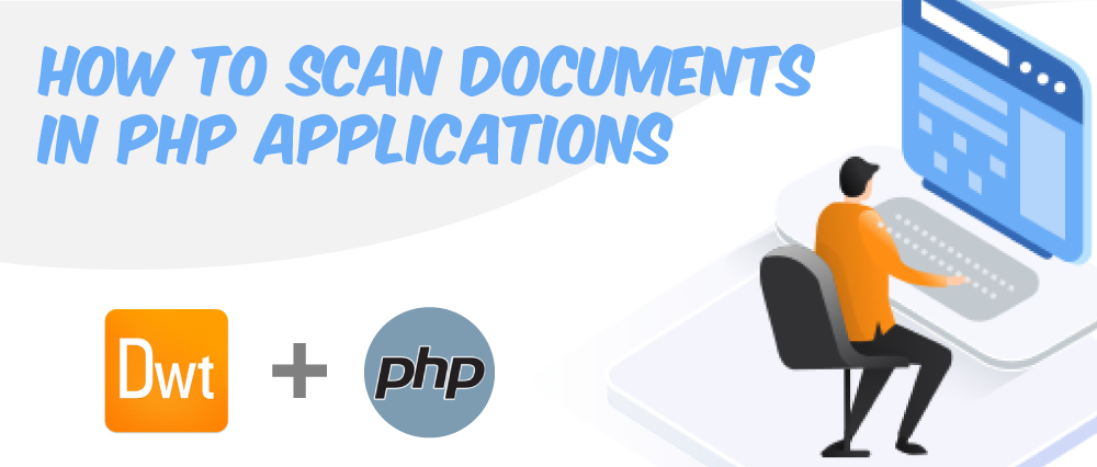 How to Scan Documents in PHP Applications