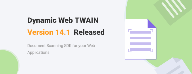 Dynamic Web TWAIN 14.1 Released